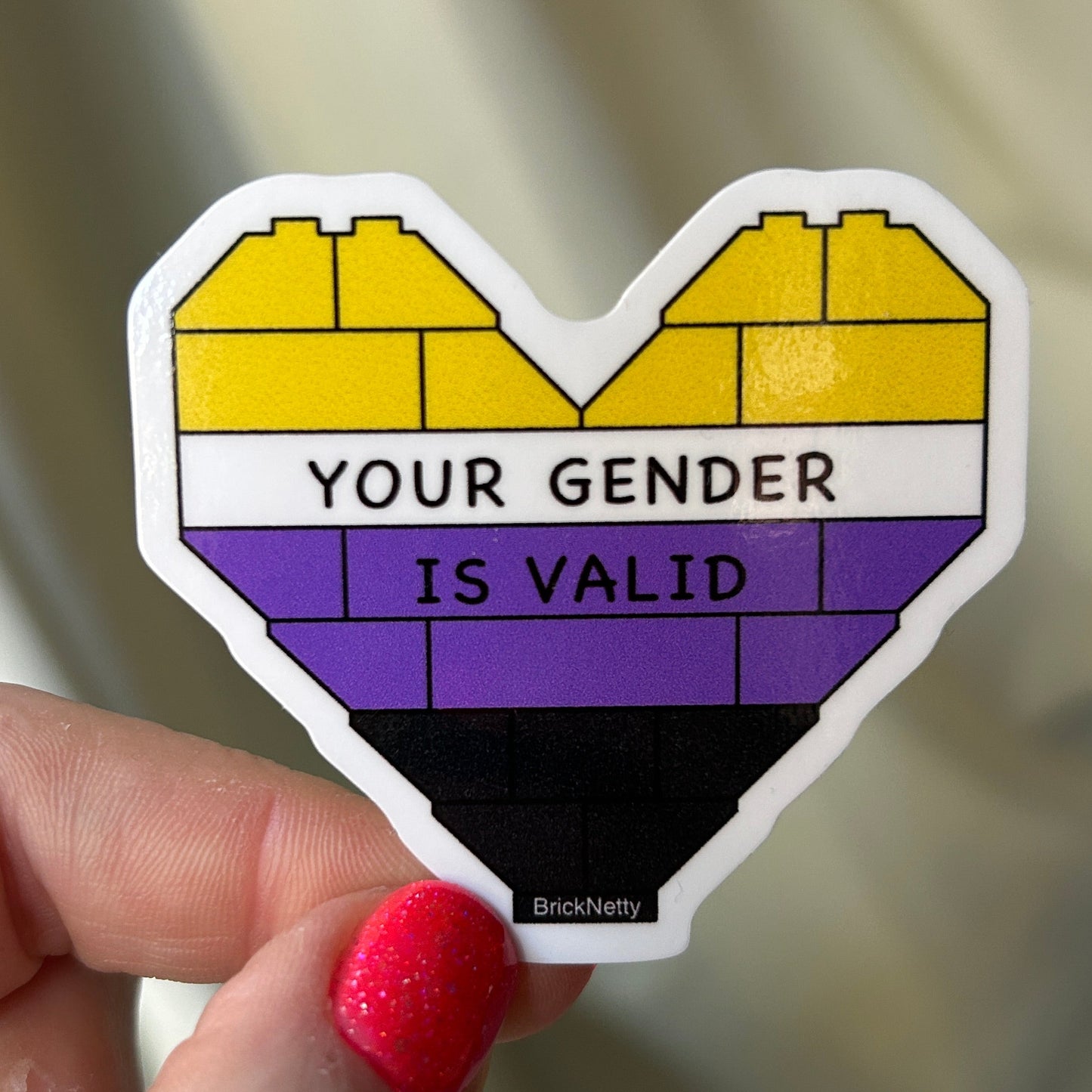 BN Sticker- Non-Binary- Your Gender Is Valid
