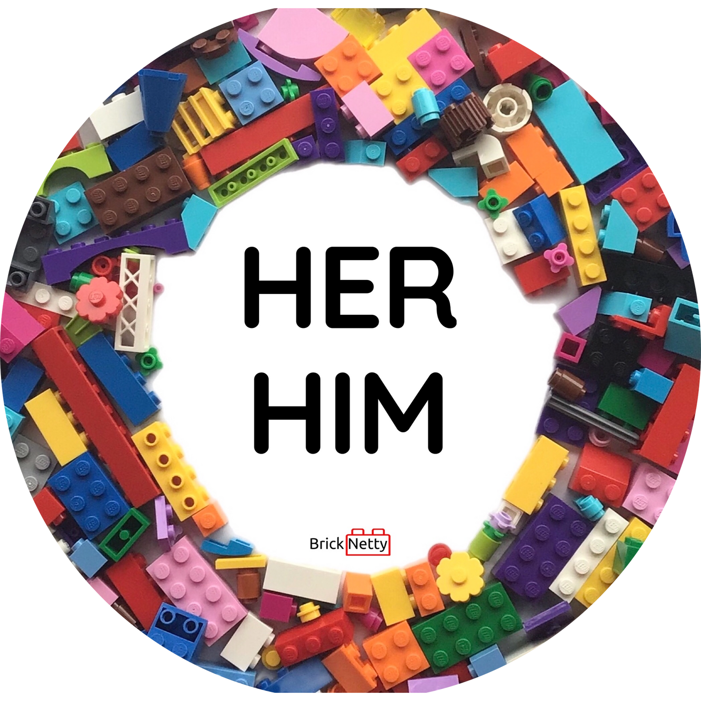 Badge- Pronoun Badge Her/ Him