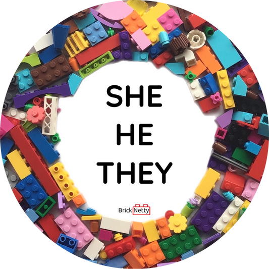 Badge- Pronoun Badge She/ He/ They